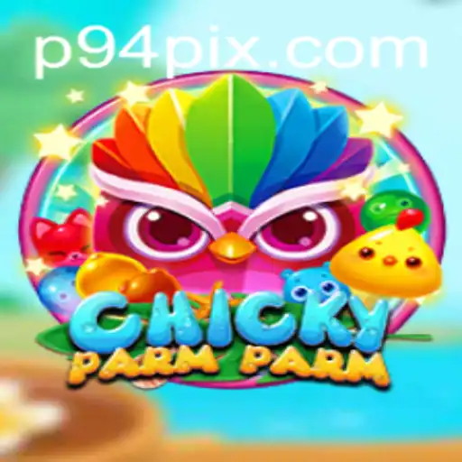 ChickyParmParm: O Jogo de Estratégia Que Une Diversão e Desafios com a Palavra-chave 'P94'